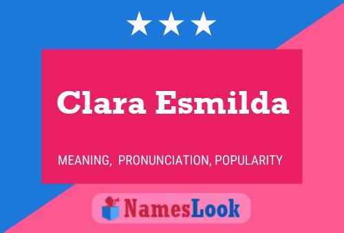 Pôster do nome Clara Esmilda