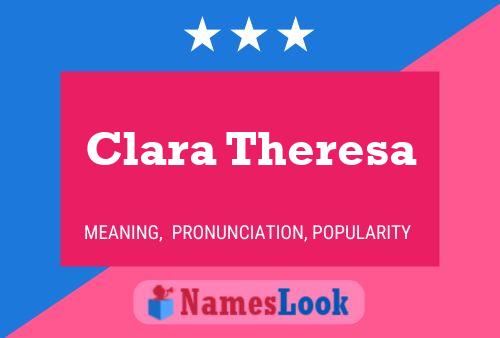 Pôster do nome Clara Theresa