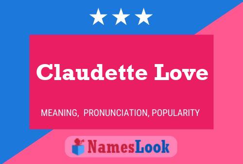 Pôster do nome Claudette Love