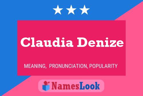 Pôster do nome Claudia Denize