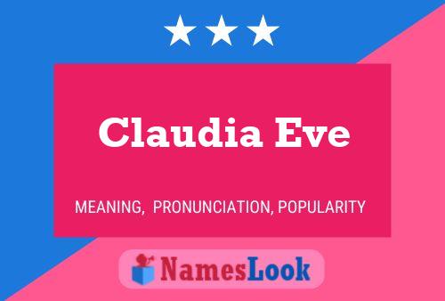 Pôster do nome Claudia Eve