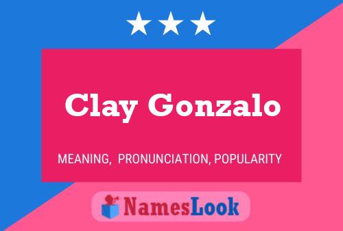 Pôster do nome Clay Gonzalo