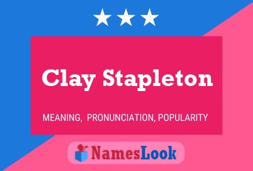 Pôster do nome Clay Stapleton