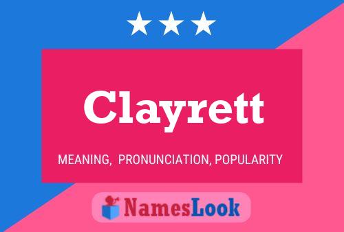 Pôster do nome Clayrett