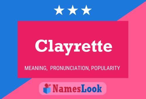 Pôster do nome Clayrette