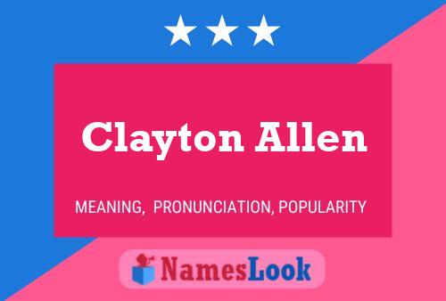 Pôster do nome Clayton Allen