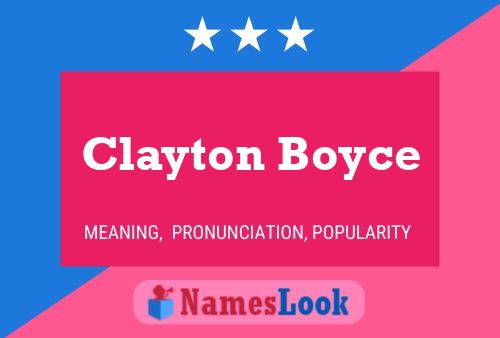 Pôster do nome Clayton Boyce