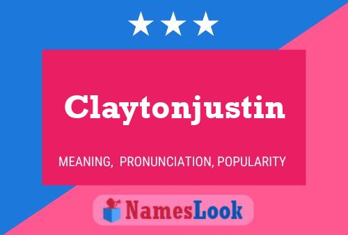 Pôster do nome Claytonjustin