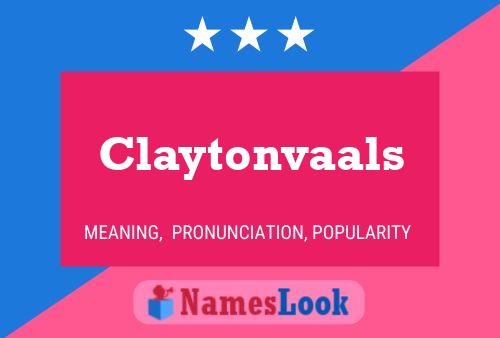 Pôster do nome Claytonvaals