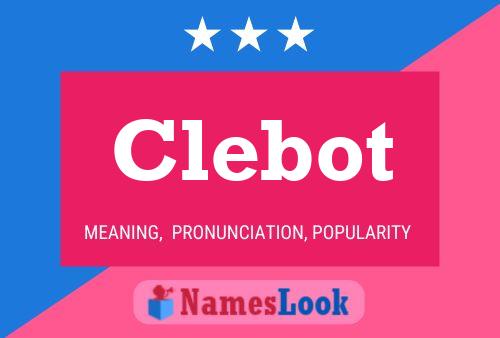 Pôster do nome Clebot