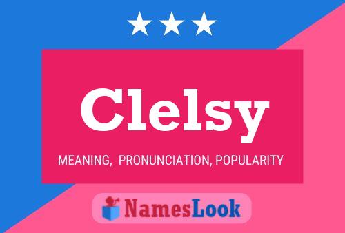 Pôster do nome Clelsy