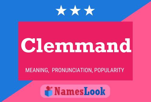 Pôster do nome Clemmand