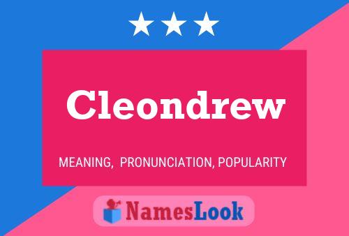 Pôster do nome Cleondrew