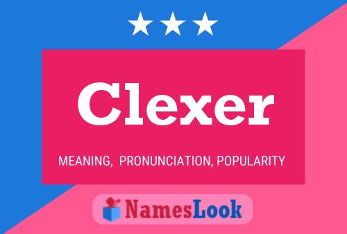 Pôster do nome Clexer