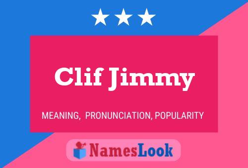 Pôster do nome Clif Jimmy