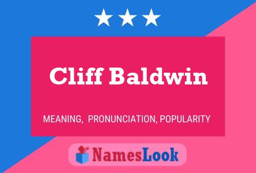 Pôster do nome Cliff Baldwin