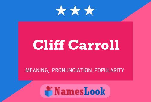 Pôster do nome Cliff Carroll