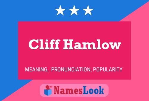 Pôster do nome Cliff Hamlow