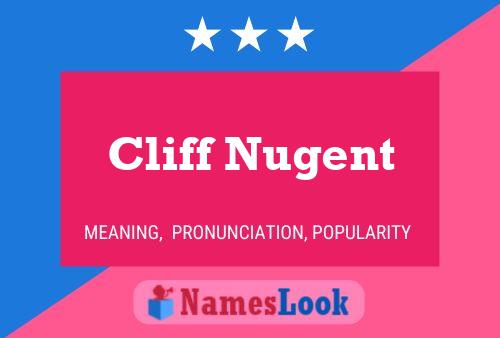 Pôster do nome Cliff Nugent