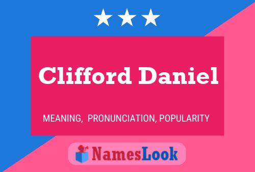 Pôster do nome Clifford Daniel