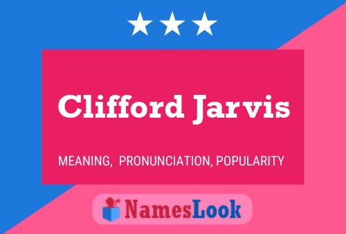 Pôster do nome Clifford Jarvis