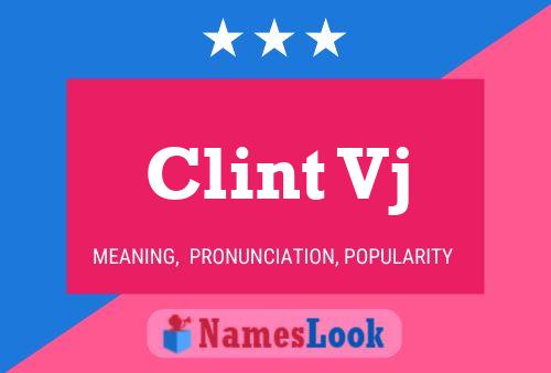 Pôster do nome Clint Vj