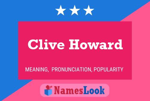 Pôster do nome Clive Howard