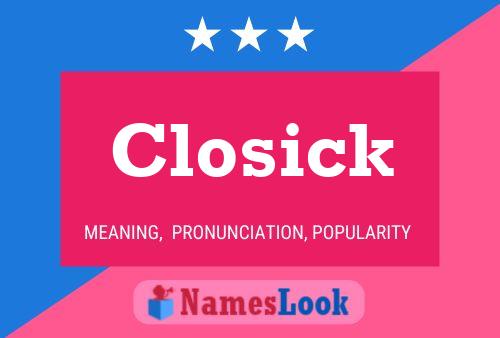 Pôster do nome Closick