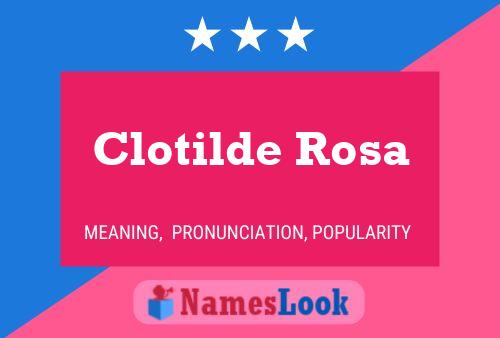 Pôster do nome Clotilde Rosa