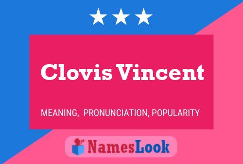 Pôster do nome Clovis Vincent