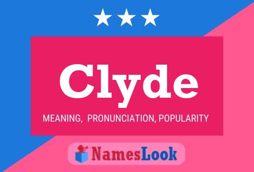 Pôster do nome Clyde