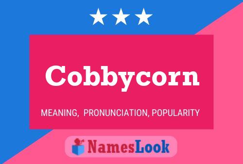 Pôster do nome Cobbycorn