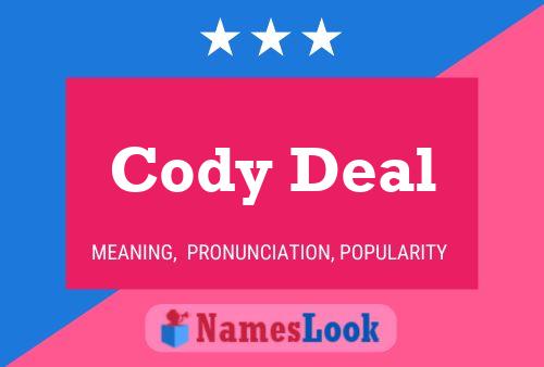 Pôster do nome Cody Deal