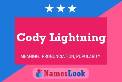 Pôster do nome Cody Lightning