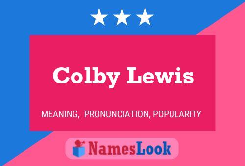 Pôster do nome Colby Lewis