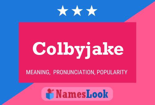 Pôster do nome Colbyjake