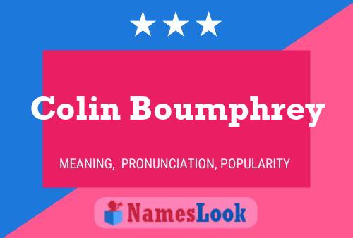 Pôster do nome Colin Boumphrey