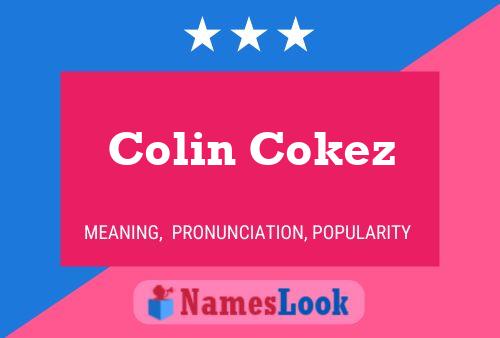 Pôster do nome Colin Cokez