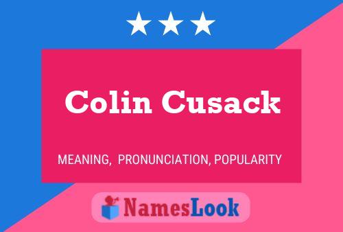 Pôster do nome Colin Cusack