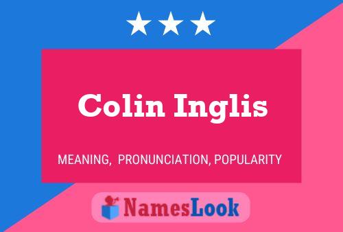 Pôster do nome Colin Inglis