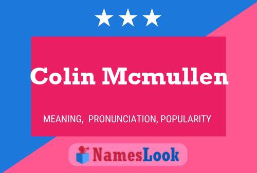 Pôster do nome Colin Mcmullen