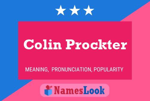 Pôster do nome Colin Prockter