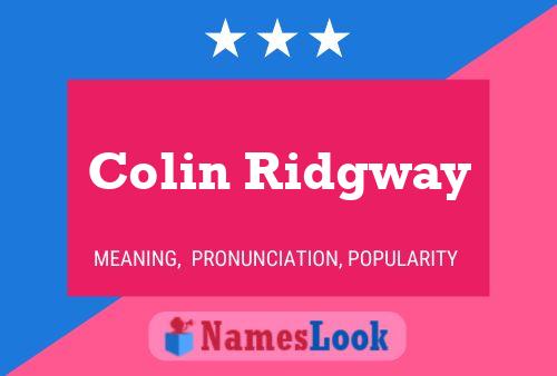 Pôster do nome Colin Ridgway