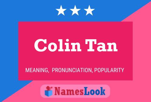 Pôster do nome Colin Tan