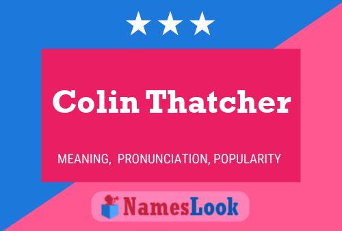 Pôster do nome Colin Thatcher