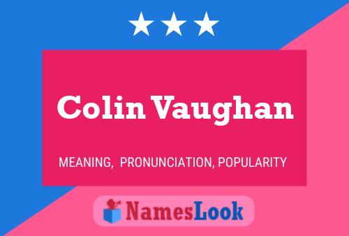 Pôster do nome Colin Vaughan