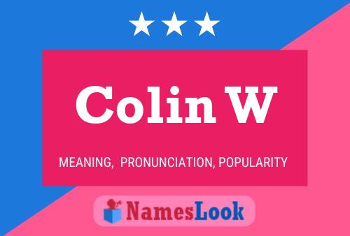 Pôster do nome Colin W