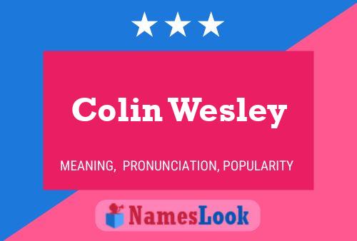 Pôster do nome Colin Wesley