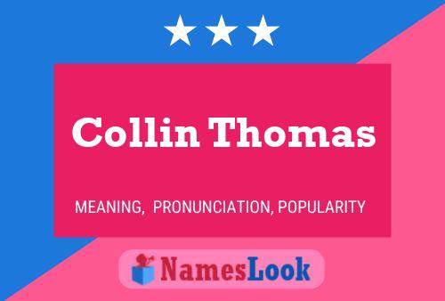 Pôster do nome Collin Thomas