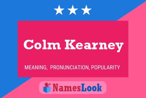 Pôster do nome Colm Kearney